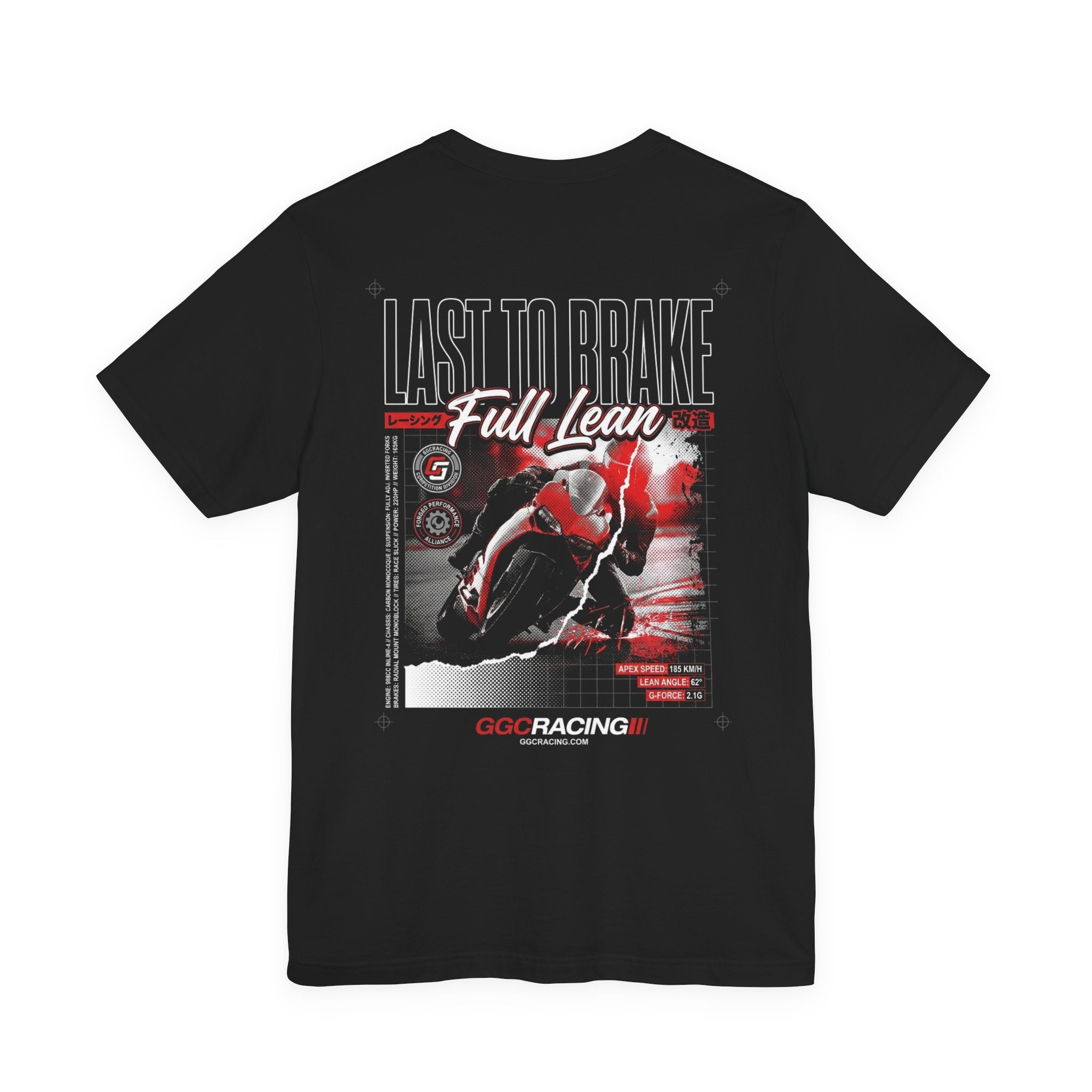 LAST TO BRAKE — Full Lean Superbike Tee