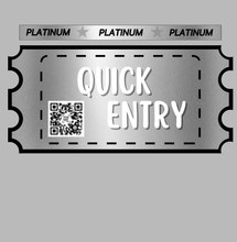 Load image into Gallery viewer, PLATINUM QUICK ENTRY