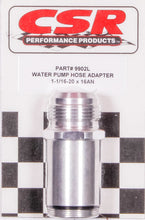 Cargar imagen en el visor de la galería, CSR PerformanceWater Pump Hose Adapter - 1-1/4 x 16an