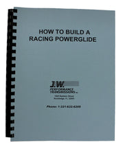 Load image into Gallery viewer, JW Performance Transmissions Inc How To Build Racing P/G Trans Book