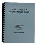 JW Performance Transmissions Inc How To Build Racing P/G Trans Book