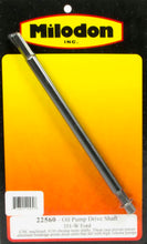 Load image into Gallery viewer, Milodon 351w Ford Oil Pump Shaft