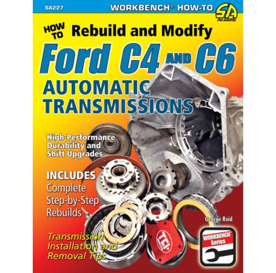 SA Design Books How to Rebuild & Modify Ford C4 & C6 Transmissio