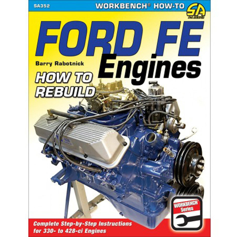 SA Design BooksHow To Rebuild Ford FE Engines