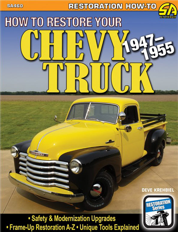 SA Design BooksHow to Restore Your Chev y Truck: 1947-1955