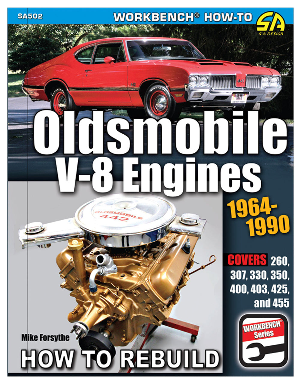 SA Design Books How To Rebuild Oldsmobil e 64-90 V8 Engines