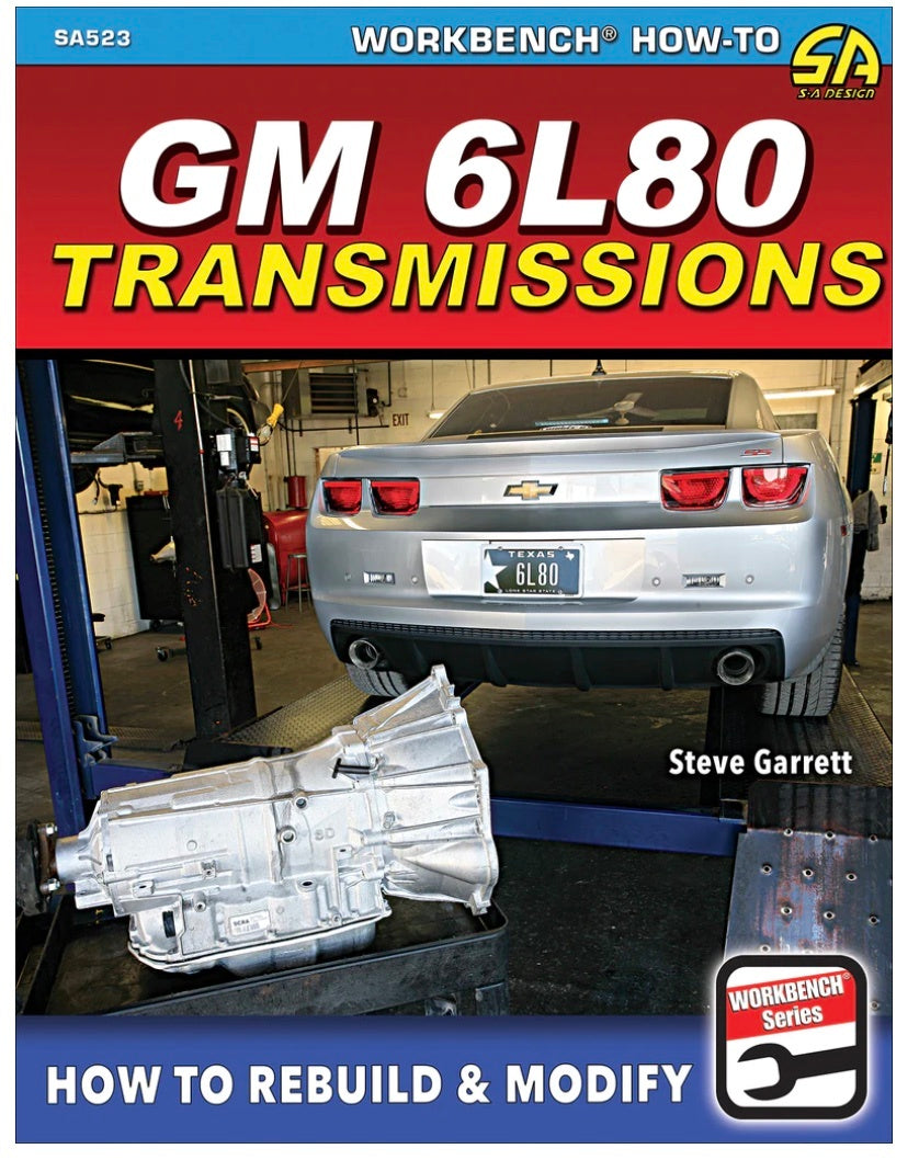 SA Design Books How To Rebuild/Modify GM 6L80 Transmission