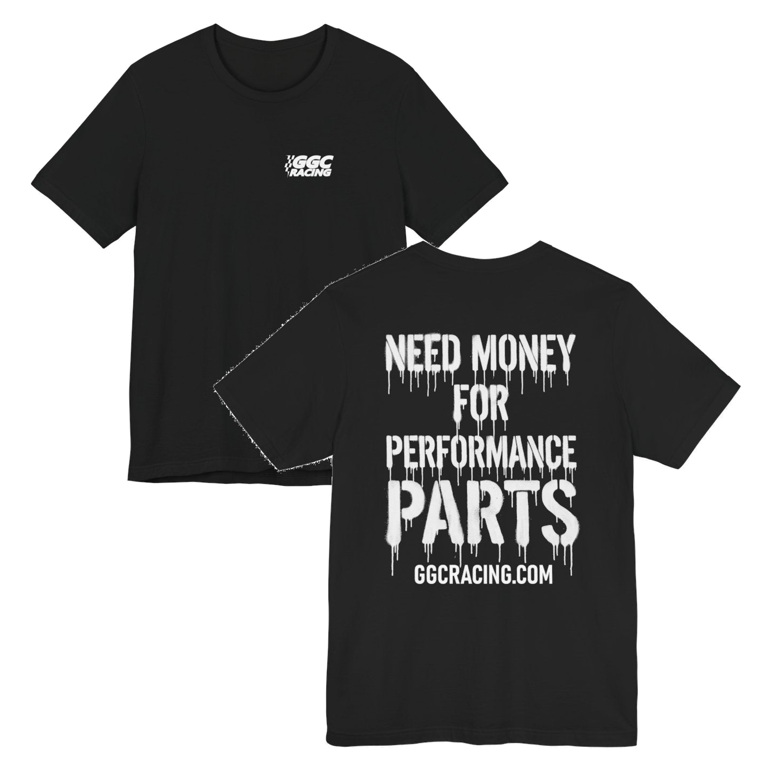 NEED MONEY FOR PERFORMANCE PARTS Tee